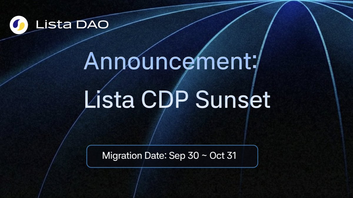 lista_dao's tweet photo. Lista CDP Sunset Announcement

Lista CDP (Collateralized Debt Position) will be phased out as we unify everything under Lista Lending. Your funds are safe throughout, and here's all you need to know 👇

Between 30th September and 31st October 2026:
 🔶 Migrate your CDP position to Lista Lending in one click, or
 🔶 Repay and withdraw your collateral

We'll share updates as the official sunset date approaches.

Full guide: https://t.co/Ee4E8cN7JW