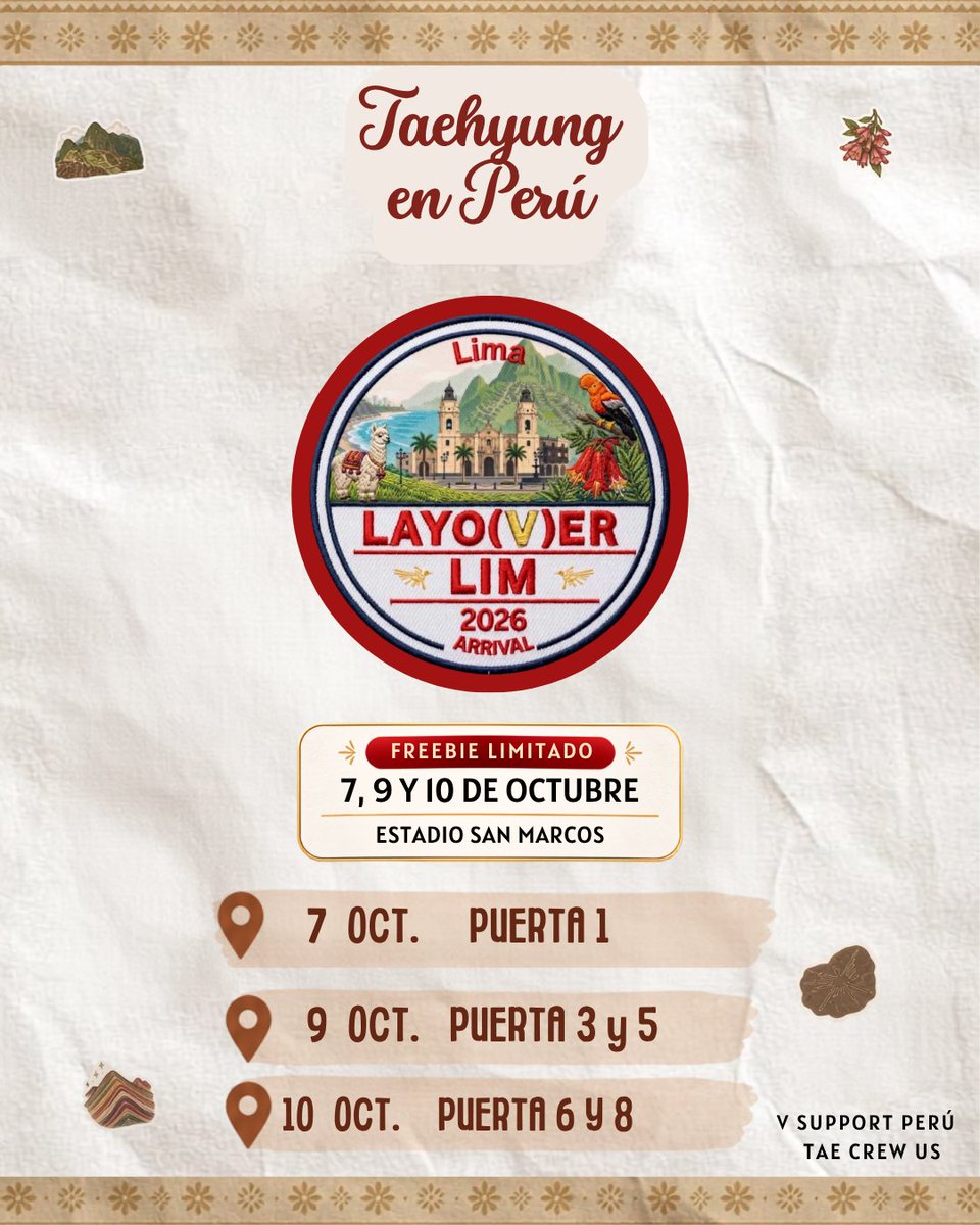 VPeru_support's tweet photo. 🎁🇵🇪 5 ESTACIONES PARA V | ESTACIÓN 5: FREEBIES

¡Llegamos a una estación muy especial de nuestras 5 Estaciones para V! 💜
Queríamos que estos días no solo quedaran en fotos y videos, sino que algunas de ustedes pudieran llevarse un pequeño recuerdo de Taehyung en Perú. 🥹🇵🇪

Por eso, junto a @taecrewus y @travelswithtaeby, preparamos este pin conmemorativo inspirado en LAYO(V)ER y en símbolos de nuestro Perú, diseñado especialmente para celebrar su llegada. ❤️

📍 ESTADIO SAN MARCOS
7 OCT. — Puerta 1
9 OCT. — Puertas 3 y 5
10 OCT. — Puertas 6 y 8
🎁 FREEBIE LIMITADO

Las unidades serán limitadas, así que estén atentas durante cada fecha. 👀 Si logran conseguir el suyo, ¡queremos verlo! Etiquétennos en sus fotitos y videos. 💜

Esperamos que este pequeño recuerdo pueda acompañarlas mucho después de que terminen estos días tan especiales. 🥹

💜 Proyecto en colaboración con @taecrewus y @travelswithtaeby
🎨 Diseño del pin: @elleglane
Taehyung en Perú 🇵🇪💜

#TAETAE #BTS_V #TAEHYUNG #PERÚ
