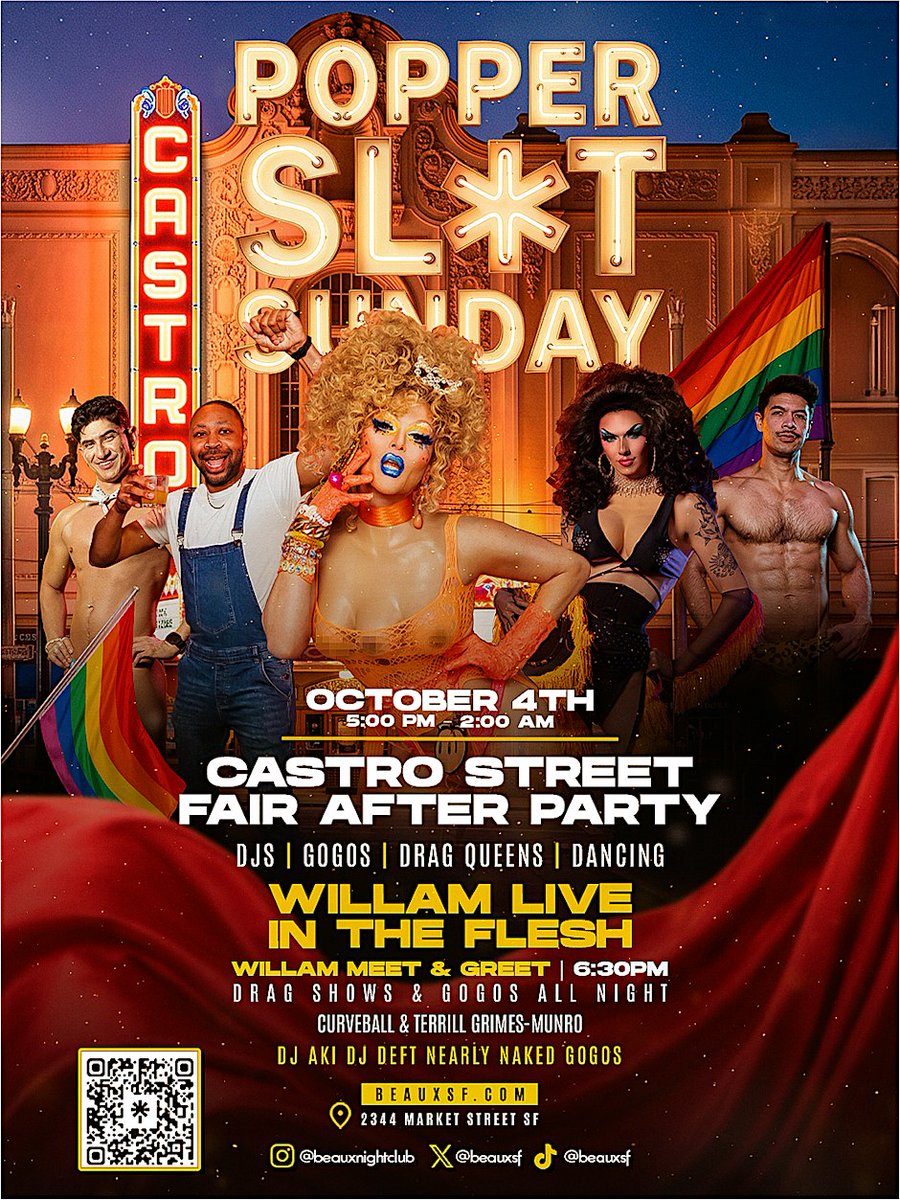 FrankFoRealz's tweet photo. The Castro Street Fair doesn’t end when the sun goes down, the party keeps going at @BeauxSF   
Join us Sunday, October 4th from 5PM–2AM for POPPER SLUT SUNDAY, the official-style after-party energy you’ve been waiting for.
Special appearance by @willam LIVE IN THE FLESH!
Meet & Greet with Willam at 6:30PM followed by drag shows and gogos all night.
Expect a packed night of DJs, drag queens, sexy gogos, dancing, and nonstop Castro chaos!
Ticket sales end soon!
https://t.co/mZiAPlrIe2