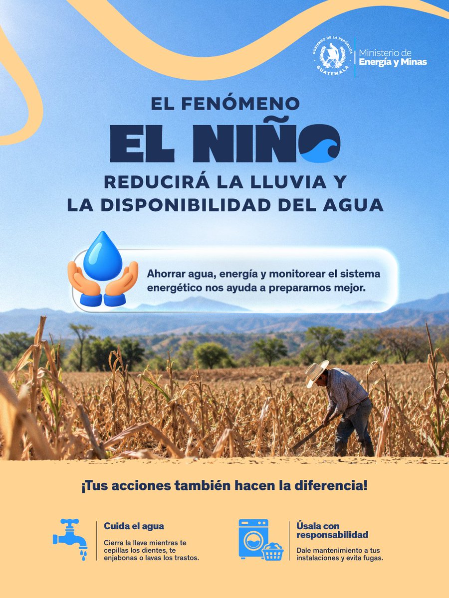 MEMguatemala's tweet photo. Ante la reducción de lluvias por el fenómeno de El Niño, el ahorro de agua y energía es fundamental. Reparar fugas, dar mantenimiento a las instalaciones y cuidar los recursos fortalece la seguridad energética del país. ¡Tus acciones cuentan! #FenómenoElNiño https://t.co/dWHuoFXYrD