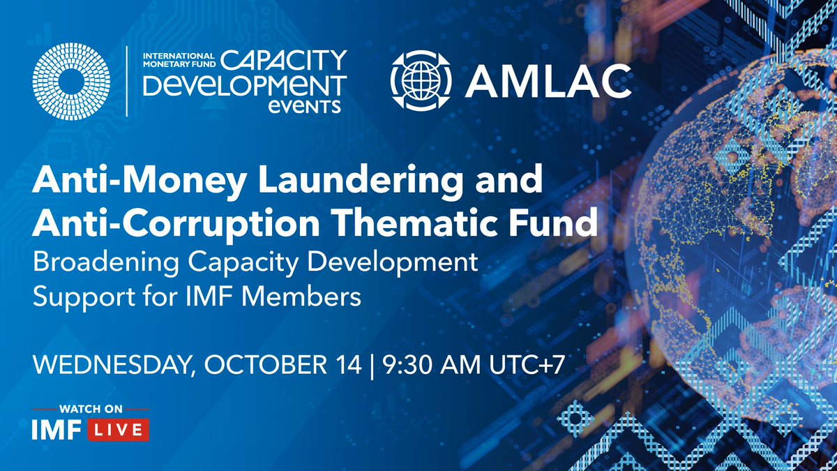imfcapdev's tweet photo. We are pleased to announce AMLAC—a new IMF's capacity development fund, focused on anti-money laundering, anti-corruption &amp; combatting the financing of terrorism. 
It will launch during the #IMFMeetings.
📅 Join us live on October 14, 09:30-10:30 AM UCT+7
https://t.co/LqBajcdnGG https://t.co/DNCY6MTxuj