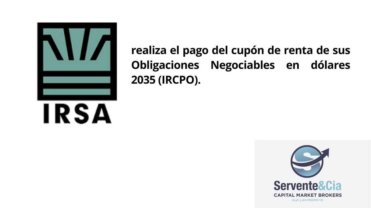 serventeycia's tweet photo. #Inversores #Bolsa #Argentina #Aviso #Pago #Títulos #Privados #Empresas #IRSA $IRCPO #Obligaciones #Negociables #Dólares #Deuda #Privada #Cupones #Renta #Intereses #Dólar #Divisas #Tasas #BYMA #Servente #Capital #Markets #Brokers #Finanzas #Inversiones #mercadosfinancieros https://t.co/OssNLz2JVi