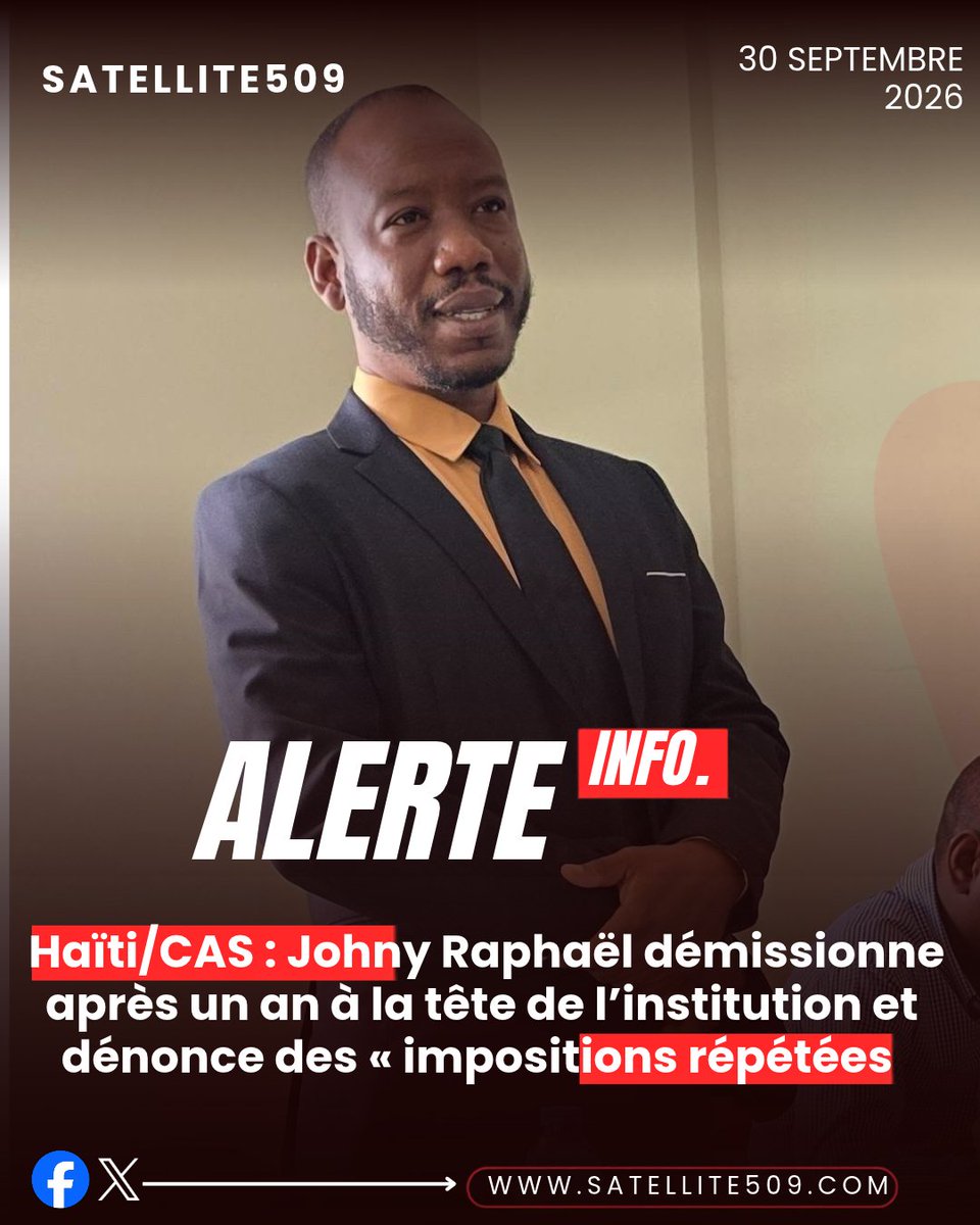 satellite509's tweet photo. Haïti/CAS : Johny Raphaël démissionne après un an à la tête de l’institution et dénonce des « impositions répétées »                                                                                                                                                         https://t.co/5ko9HgKK3Z