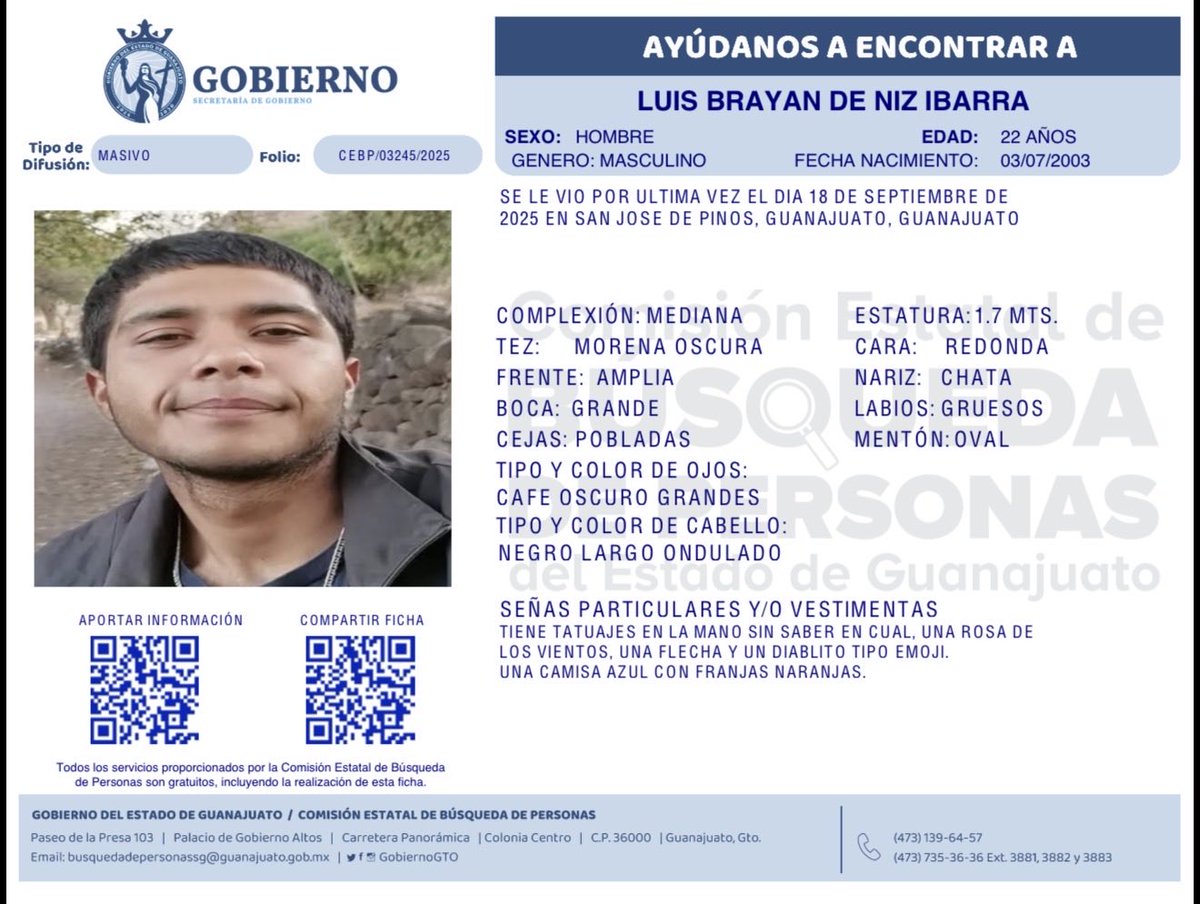 pazgobgente's tweet photo. 👤 ¿Has visto a Luis Brayan de Niz Ibarra?

🗓️📍 Se le vio por última vez el 18 de septiembre de 2025 en San José de Pinos, #Guanajuato, #Guanajuato.

Si tienes información escríbenos por WhatsApp:

🔸https://t.co/vGosbkY2v9 🔸473-139-6457

X: @BusquedaGto https://t.co/9FzCVjrndK