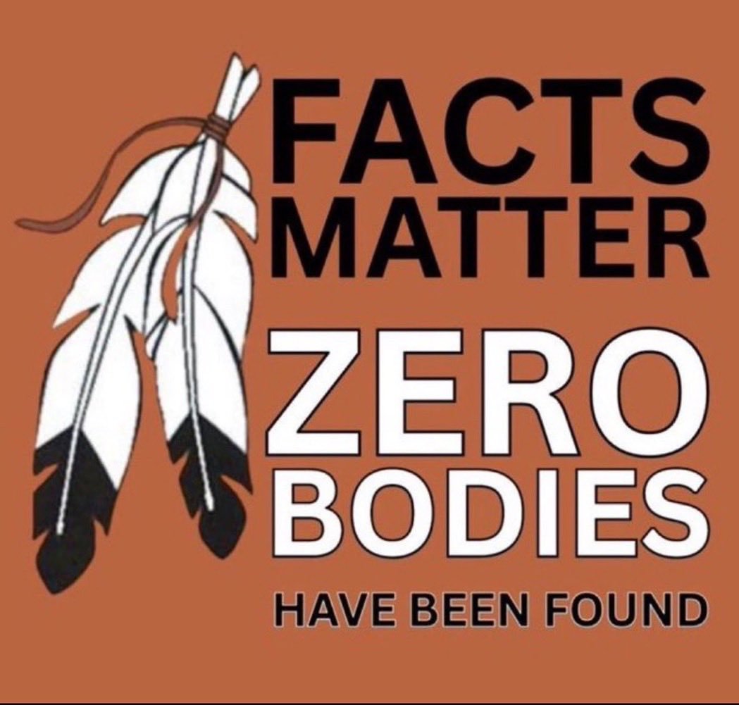 CNDinshorts's tweet photo. September 30 - here we go again my fellow Canadians!

We're told today is about Truth and Reconciliation.....

Then let's deal in truth, all of it.

Residential schools existed. More than 150,000 children attended them. Thousands died. Disease, including tuberculosis, was a major cause of death, particularly in the earlier decades. There were documented cases of poor conditions, neglect and some abuse.

Those facts, that are verified and confirmed, belong in Canadian history.

But so do the facts that don't fit today's preferred narrative and agenda being pushed.

The TRC's own work records former students describing friendships, education, sports, recreation and skills they gained. Some went on to higher education, successful careers and major contributions to Canada.

Those experiences don't erase the factual and verified bad ones. But the bad ones don't erase the positive ones either.

Both are history.

Now look at Kamloops.

In 2021, Canadians heard that ground-penetrating radar had identified 215 potential burial locations. Five years later, the investigation remains ongoing.

And the language matters.

Tk'emlúps now describes them as "ground anomalies", with some areas showing signatures resembling burials and others ruled out. Excavation remains only one possible outcome but not being done.

That's not the same as 215 confirmed graves as claimed and may still say and believe until this day.

So ask the obvious questions:

Where is the evidence?

If they're graves, establish it.

If they're human remains, especially children, establish it.

If they're radar anomalies, call them radar anomalies and push for excavation.

If they're uncertain, say they're uncertain.

And if tens of millions of taxpayer dollars were provided to investigate the claims, Canadians deserve to know exactly where that money went, what was done and what was actually established.

That's accountability, not denial.

The same standard should apply to the entire national conversation.

Teach the deaths, disease, poor conditions, and government policies.

But also teach the education, friendships, skills, achievements and positive experiences documented by people who actually attended the schools.

Teach the complete history, including the parts that complicate or contradict the narrative.

Truth isn't selective.

Questioning evidence isn't denial.

Demanding documentation isn't hatred.

Acknowledging positive experiences and stories isn't excusing something negative.

Canada doesn't need mythology, from either side. It needs facts.

If September 30 is truly about truth, then give Canadians the whole record.

The good. The bad. The ugly. The complicated. The documented. And the unknown.

Then let history speak for itself.