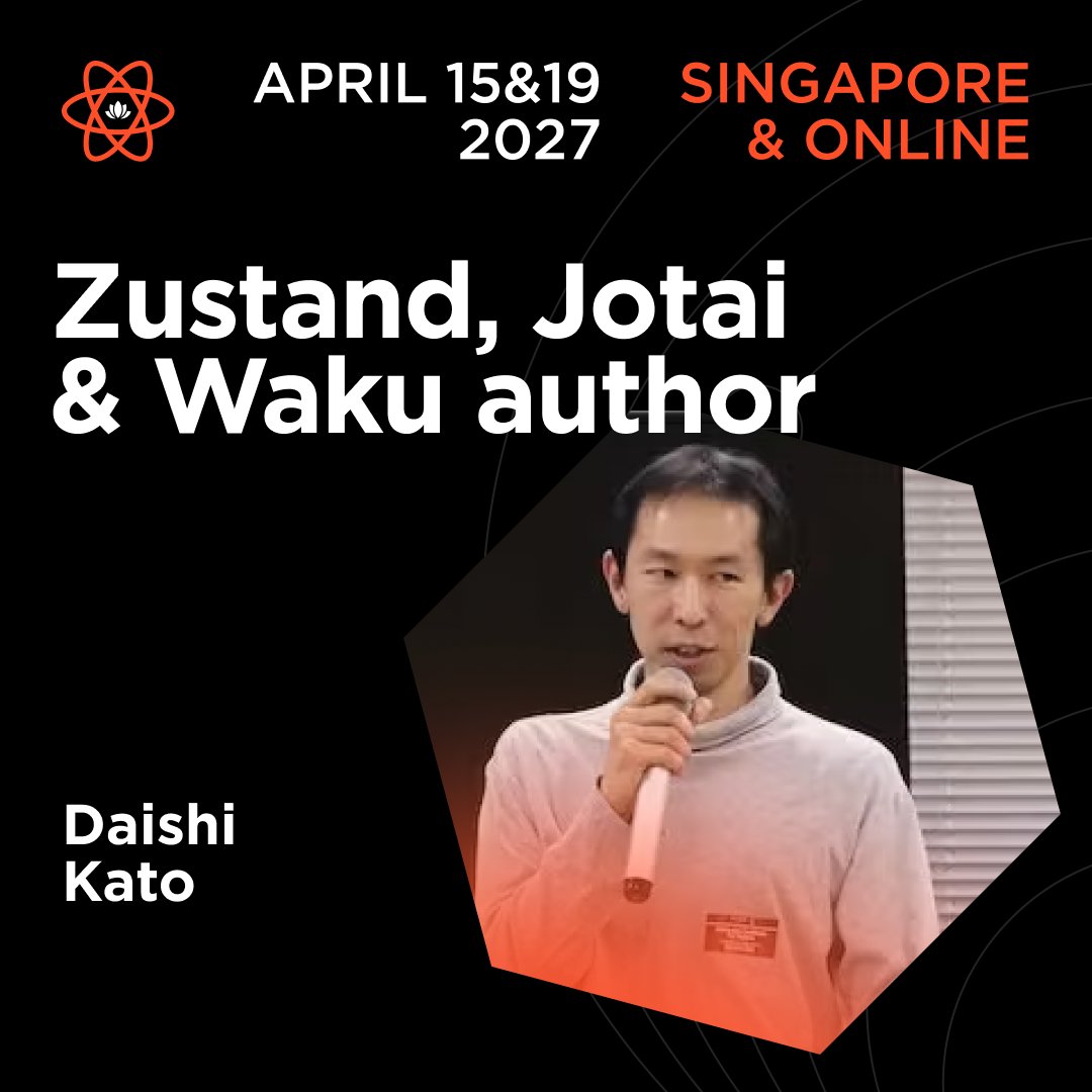 ReactSummit's tweet photo. 👋 Say hi to @dai_shi, author of Zustand, Jotai and Valtio, and creator of Waku, speaking at React Summit Asia!

If you manage state in React, you've probably used his work.

April 15 &amp; 19, 2027, Singapore &amp; Online
Check it out: https://t.co/jOM18mYT6w https://t.co/oWbevIkRoH