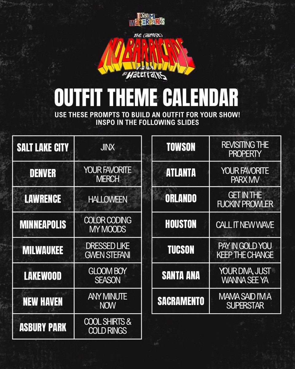 TeamWaterparx's tweet photo. Now presenting… Team Waterparks’ (almost) NO BARRICADE TOUR outfit themes!

Using YOUR suggestions, we put together a calendar of 15 themes for the 15 cities Parx is hitting on tour. This is JUST FOR FUN! Not required and feel free to mix and match themes to different cities! 🧵 https://t.co/yaNI3gMvno