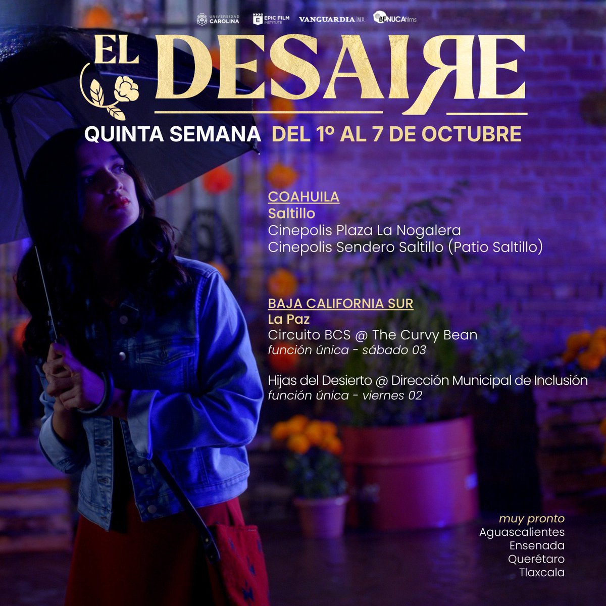 BenucaFilms's tweet photo. EL DESAIRE entra este 1° de octubre a su quinta semana en exhibición. Te compartimos sedes donde aún puedes verla, en #Saltillo y en #LaPaz

Protagonizada por Vico Escorcia, Joshua Okamoto, Guillermo Alonso, Karen Martí, Irene Arcila y Gabriela de la Garza. https://t.co/adKk6TFyGQ