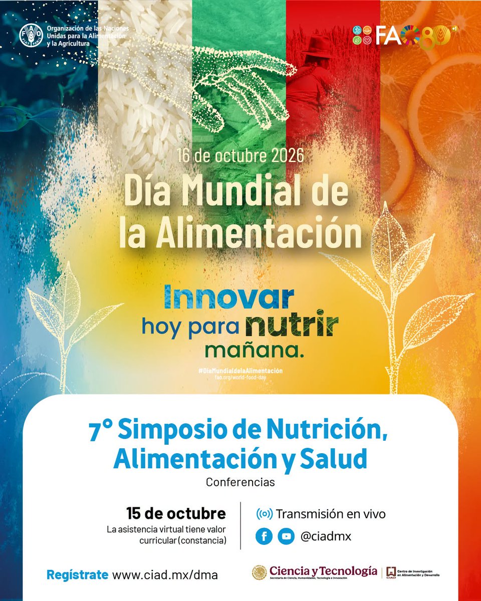 ciadmx's tweet photo. 🌎🥗 En el marco del Día Mundial de la Alimentación 2026, el CIAD organiza el 7.º Simposio de Nutrición, Alimentación y Salud
📅 15 de octubre
✅ Evento de libre acceso
📜 La asistencia virtual tendrá valor curricular y se otorgará constancia.
🔗https://t.co/Ts1SNULQJH https://t.co/ADT9j6AoFm
