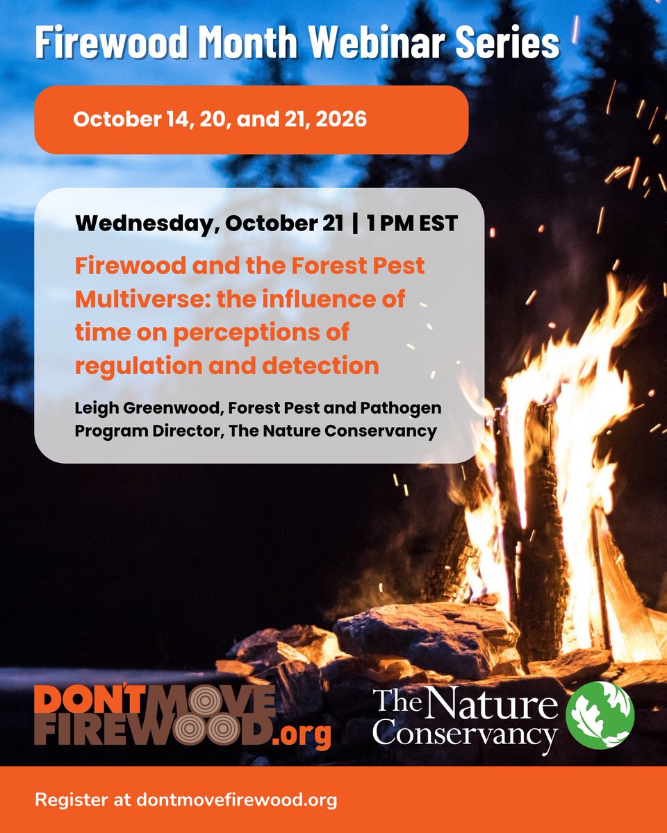 PlayCleanGo's tweet photo. Coming up next week for Firewood Month! 🪵🌳

Join our partners at The Nature Conservancy’s Don’t Move Firewood campaign for "Firewood and the Forest Pest Multiverse: The Influence of Time on Perceptions of Regulation and Detection," recently rescheduled for October 21.

📅 Wednesday, October 21
⏰ 1 p.m. Eastern
🎤 Leigh Greenwood, Forest Pest and Pathogen Program Director, The Nature Conservancy

How does the time between the arrival of a forest pest and its detection affect the way we understand—and respond to—its spread?

This webinar will explore how delays in detecting new forest pest infestations can shape perceptions of regulatory effectiveness, create missed opportunities for outreach, and influence efforts to protect trees and forests.

Register today at: https://t.co/H3XJpidDaC

#FirewoodMonth #DontMoveFirewood #PlayCleanGo #ForestHealth #InvasiveSpecies