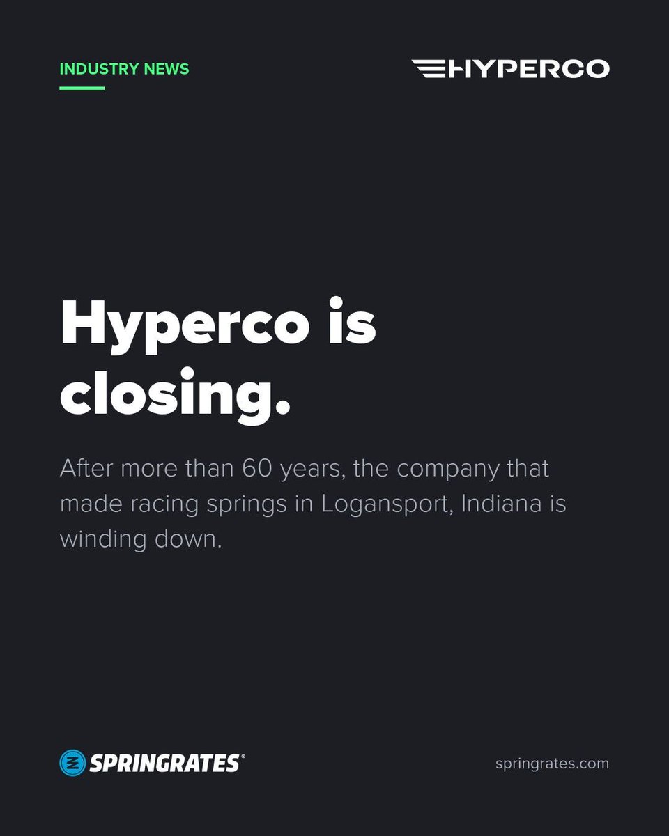 springrates's tweet photo. Hyperco is closing.

MW Components was acquired, and the new owners are closing the Matthew Warren Spring plant in Logansport, Indiana. That plant is the home of Hyperco, and operations there end by the close of 2026.

Hyperco has already stopped taking any order that needs new production. Everything still for sale comes from stock that already exists, so once a rate and size runs out, that is the end of it.

There is a real record behind those springs. 56 Indy 500 winners in a row ran them. Jim Clark won Indy in 1965 on the coilover springs that became Hyperco. They were picked as the exclusive spring supplier for NASCAR's Next Gen car.

We still have Hyperco on the shelf: coilover springs, conventional springs, bump springs, helpers, and the hydraulic perch.

https://t.co/V9OsVMkMeK