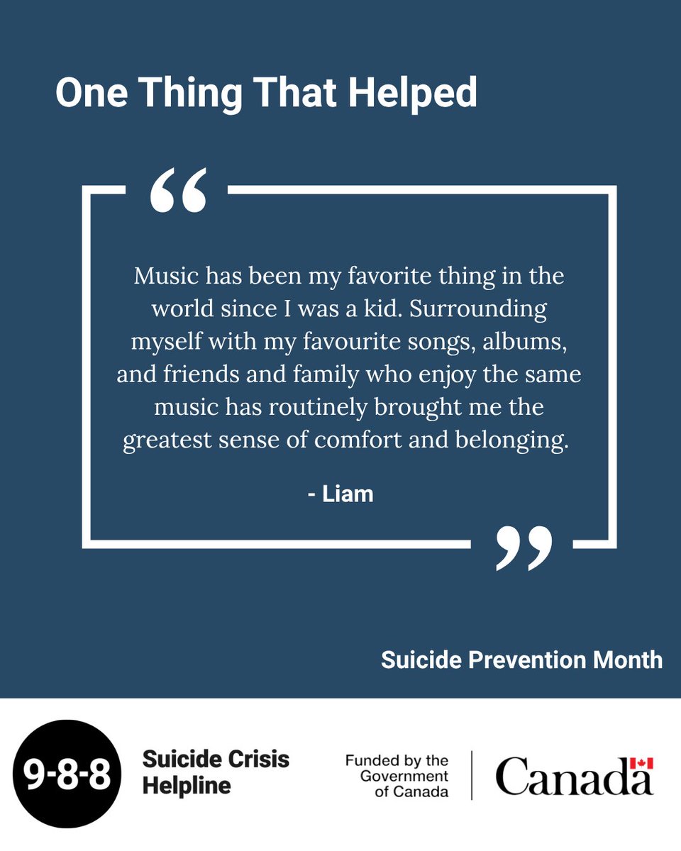 988Canada's tweet photo. The thing that gets you through a moment of crisis can be different for everyone. For Suicide Prevention Month, we asked some of the people who advise and work on 9-8-8 to share one thing that helped them when they needed it most. #988Canada https://t.co/r9P4zRxZhf