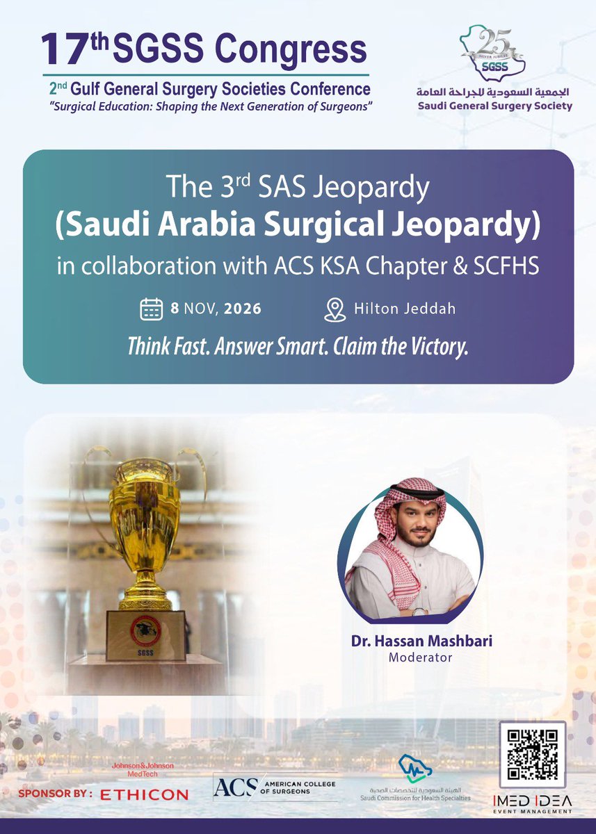 SGSS_KSA's tweet photo. β‘ Think Fast. Answer Smart. Claim the Victory! π
Don't miss the 3rd SAS Jeopardy at the 17th SGSS Congress, featuring top national & Gulf surgical training programs!Β
π Hilton Jeddah
π
8 Nov, 2026Β
Register now! πΒ
#SGSS2026 #SASJeopardy #Surgery #Jeddah https://t.co/g4hcAJ8Zlh
