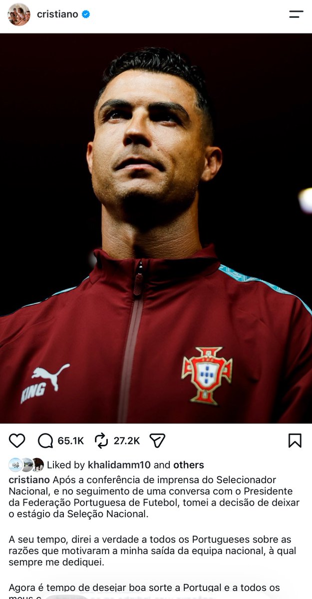 ahmad2man's tweet photo. كريستيانو رونالدو عبر حسابه في إنستغرام:

«بعد المؤتمر الصحفي للمدرب، وبعد حديث مع رئيس الاتحاد البرتغالي لكرة القدم، اتخذت قرار مغادرة معسكر المنتخب الوطني.

في الوقت المناسب، سأقول الحقيقة لجميع البرتغاليين عن الأسباب التي دفعتني لمغادرة المنتخب، الذي لطالما كرّست نفسي من أجله.

الآن حان الوقت لأتمنى التوفيق للبرتغال ولجميع زملائي في المنتخب، دون استثناء.»