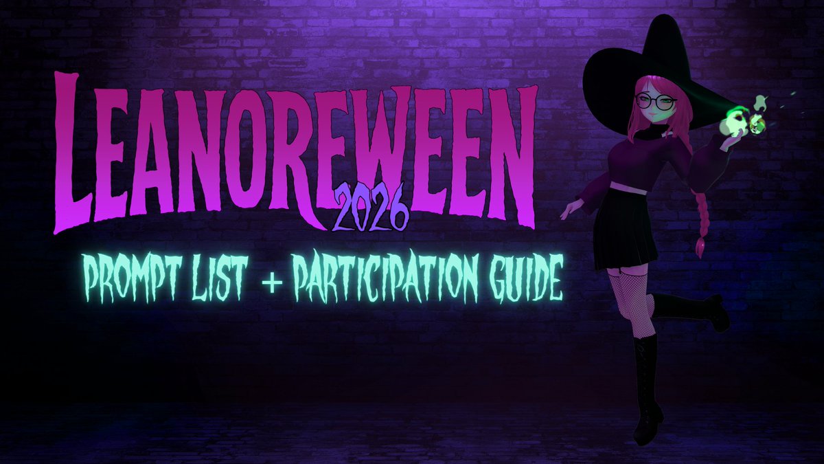 LostLeanore's tweet photo. ICYMI when I posted the Video announcement earlier...
#Leanoreween2026 Prompt List has Dropped! ๐ https://t.co/BiYV1eA6Ck
