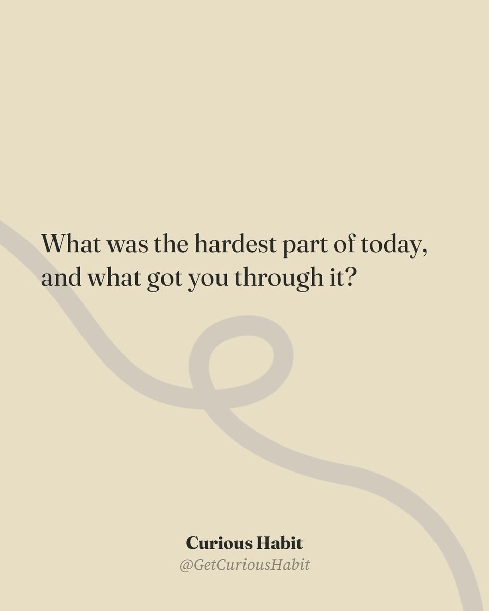 getcurioushabit's tweet photo. What was the hardest part of today?

And what got you through it? https://t.co/qJ0pvtrge8