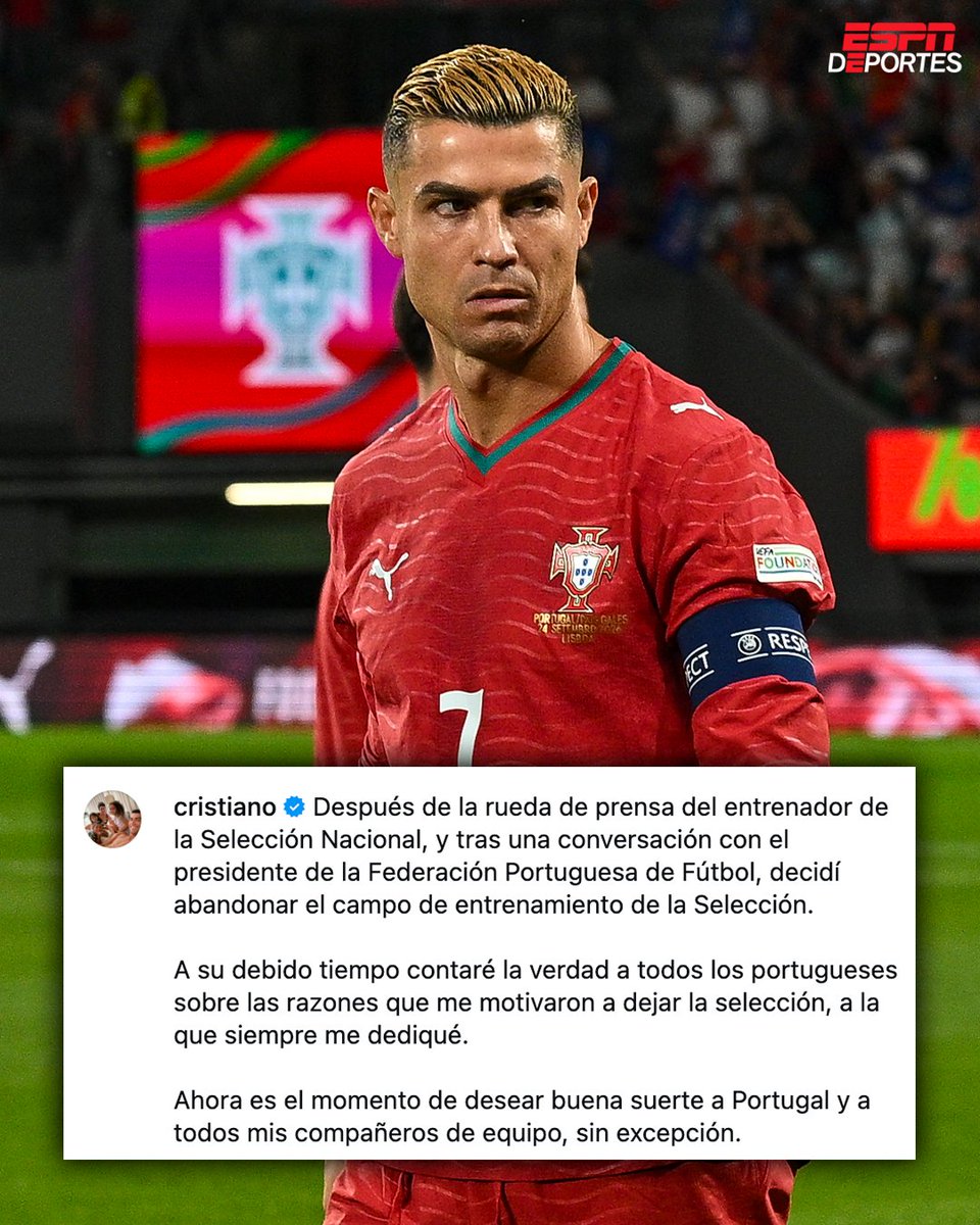 ESPNDeportes's tweet photo. Cristiano Ronaldo confirmó en redes sociales que abandonó la concentracón de Portugal luego de la conferencia de Jorge Jesús y tras hablar con el presidente de la Federación. 👀

Además dijo que "a su debido tiempo" contará las razones tras esta decisión. 😳 🇵🇹 https://t.co/jx4P31TSt9