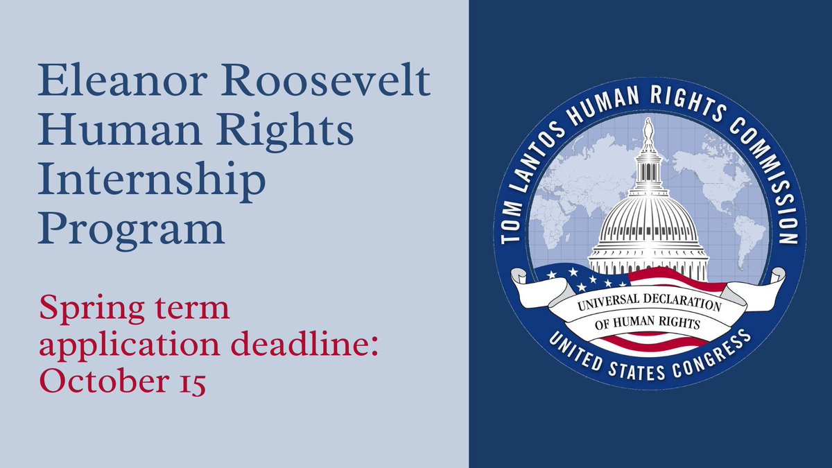 TLHumanRights's tweet photo. The Democratic staff of the Tom Lantos Human Rights Commission is now accepting applications for the Spring 2027 Eleanor Roosevelt Human Rights Internship Program (January-April). Applications are due October 15. For application information, visit: https://t.co/p1suAl89lx. https://t.co/IVEl06jzc9