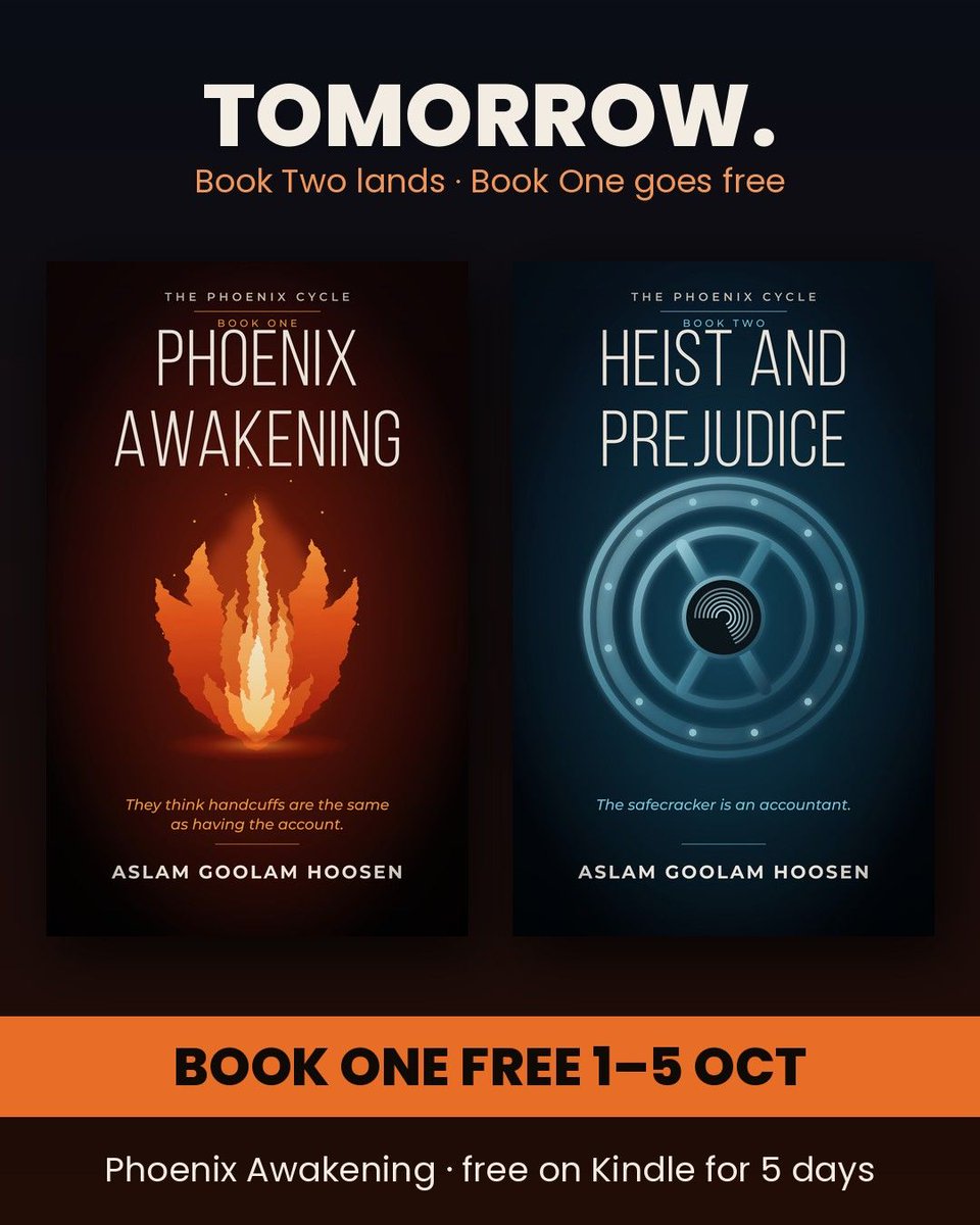 Aslamhoosen's tweet photo. Tomorrow: HEIST AND PREJUDICE.

And Book One, Phoenix Awakening, goes FREE on Kindle for everyone, 1–5 October.

Start the saga free tomorrow:
https://t.co/PRfX6FTxH6
#FreeBook #CrimeFiction https://t.co/JNHlmSctyO