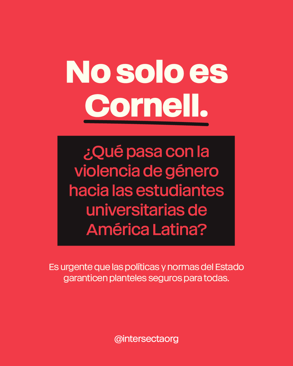 intersectaorg's tweet photo. Ante los hechos recientes de violencia hacia estudiantes en espacios de educación superior, por ejemplo, en Morelos, México, y en Cornell, EUA, te compartimos una reflexión sobre la urgencia de que las políticas del Estado garanticen espacios universitarios libres de violencia. https://t.co/hBaVspBIKY