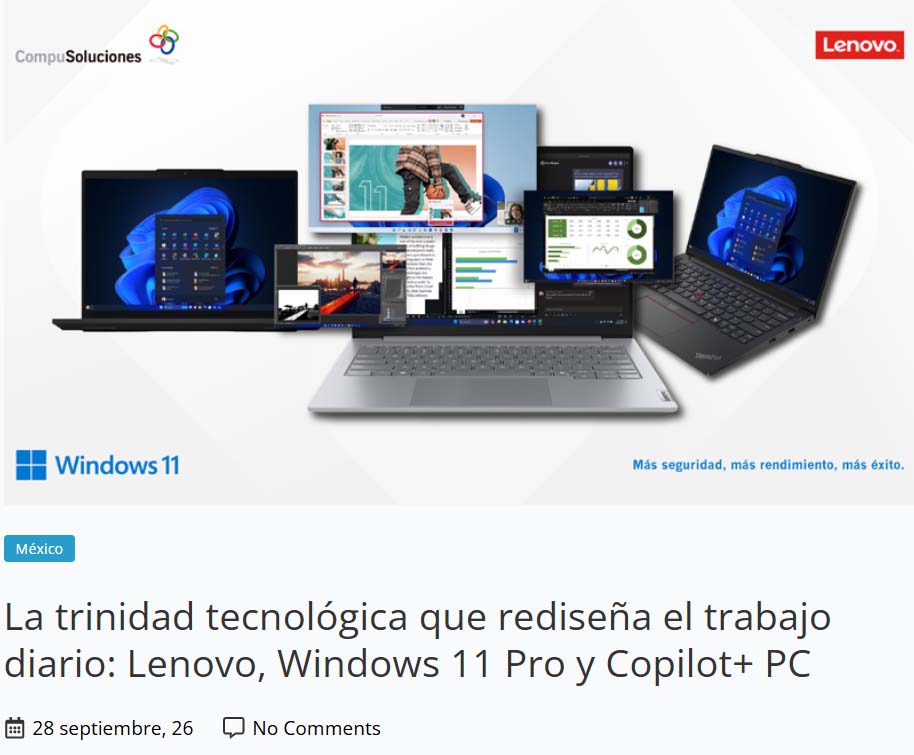 CanalesTIMx's tweet photo. La trinidad tecnológica que rediseña el trabajo diario: Lenovo, Windows 11 Pro y Copilot+ PC. CompuSoluciones y Asociados nos habla de la nueva generación de PC IA para empresas. Consulta el reportaje aquí... 👇 https://t.co/Ak7QGSFRpR