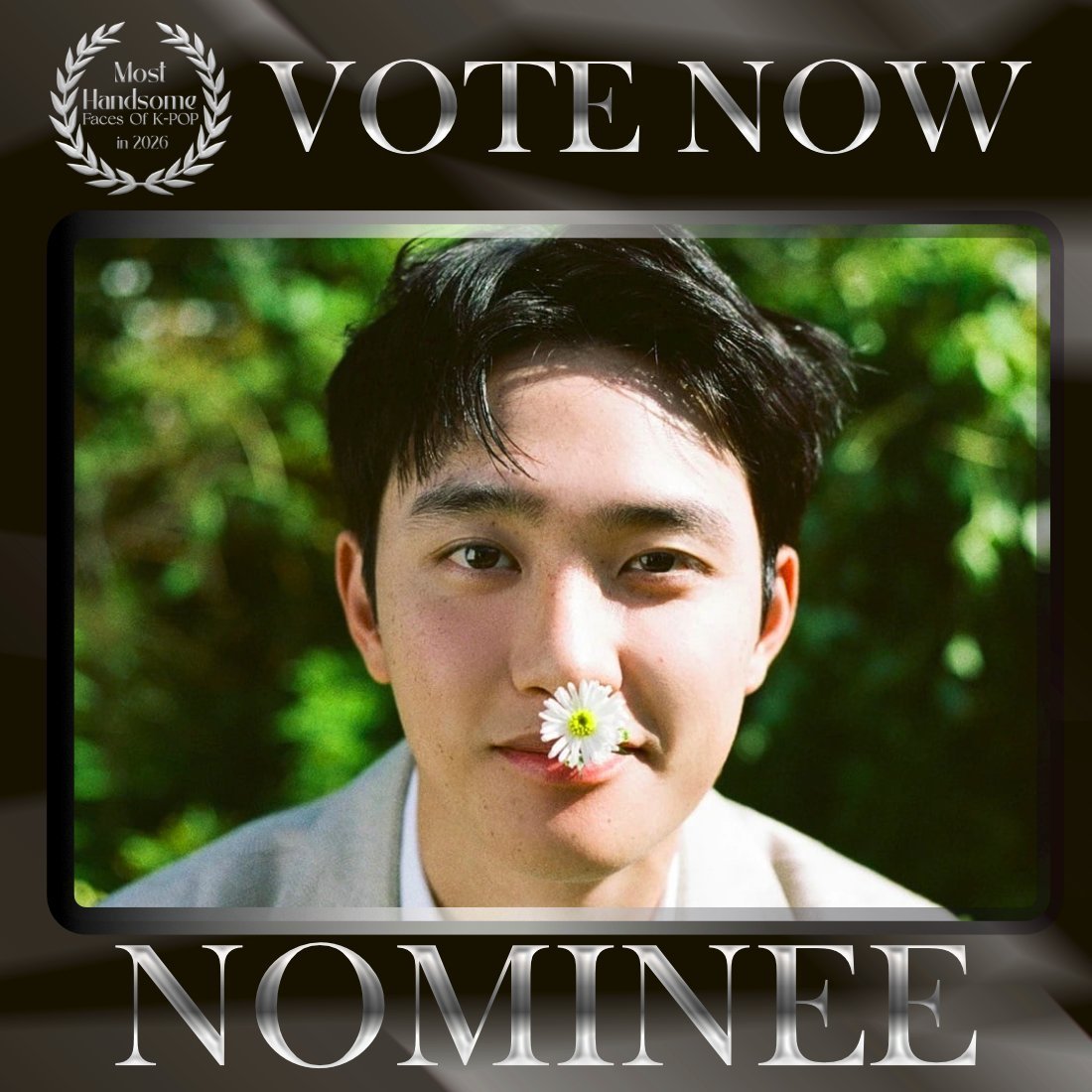 TOP100KPOP's tweet photo. D.O. (EXO) is nominated for Most Handsome Faces of K-Pop in 2026.

🚨 LAST DAYS TO VOTE!!!
👉 VOTE: https://t.co/KQkXdYXZrL https://t.co/Et77BNLEUt