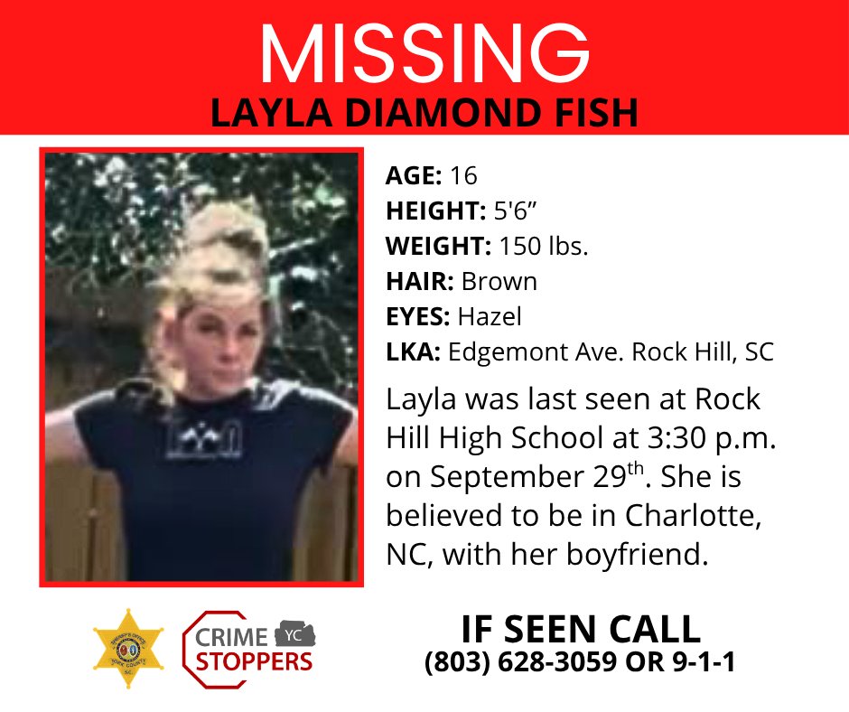 YCSO_SC's tweet photo. MISSING: Layla Fish was last seen at Rock Hill High School at 3:30 p.m. on September 29th. She is believed to be in Charlotte, NC, with her boyfriend. If you know where she is, contact the YCSO at 803-628-3059 or Crime Stoppers of York County.
#YCSONews https://t.co/ixFmYSOiDJ