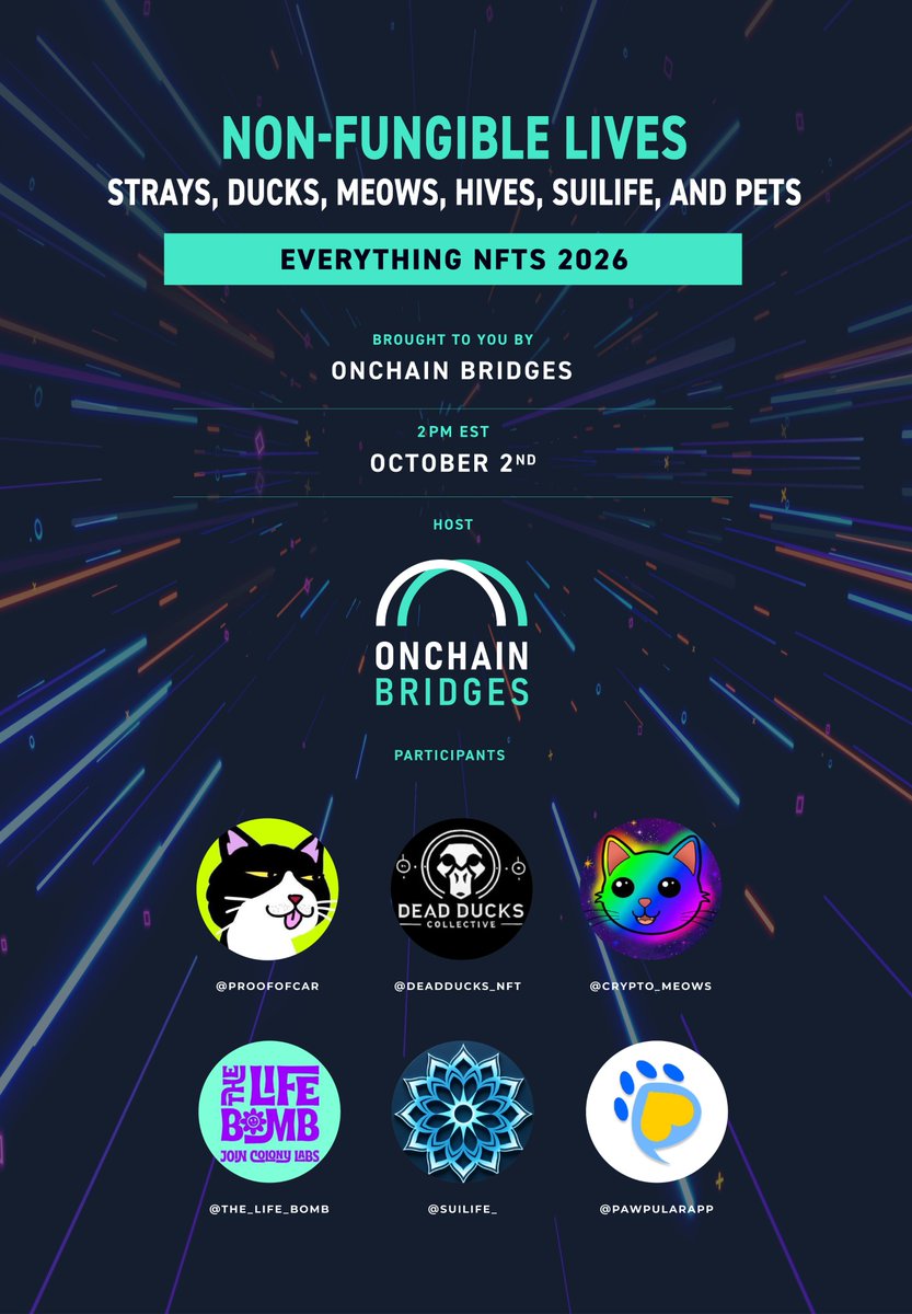 OnchainBridges's tweet photo. 🎙️ Twitter Space AMA - This Friday

Theme: Non-Fungible Lives: Strays, Ducks, Meows, Hives, SuiLife, and Pets

📅 Friday, October 2, 2026
⏰ 2 PM EST
Guests:

🐈‍⬛ @proofofcar
🦆 @DeadDucks_NFT
😺 @Crypto_Meows
🐝 @The_Life_Bomb
🌊 @SuiLife_
🐾 @PawpularApp

We’re talking NFT characters, post-apocalyptic lore, 1/1 cat art, move-to-earn hives, Web3 identity, personal growth, and real-world pet activity.
The question this week:
What happens after the NFT enters your wallet?
🔗 Join live: https://t.co/9GwiBKngHK