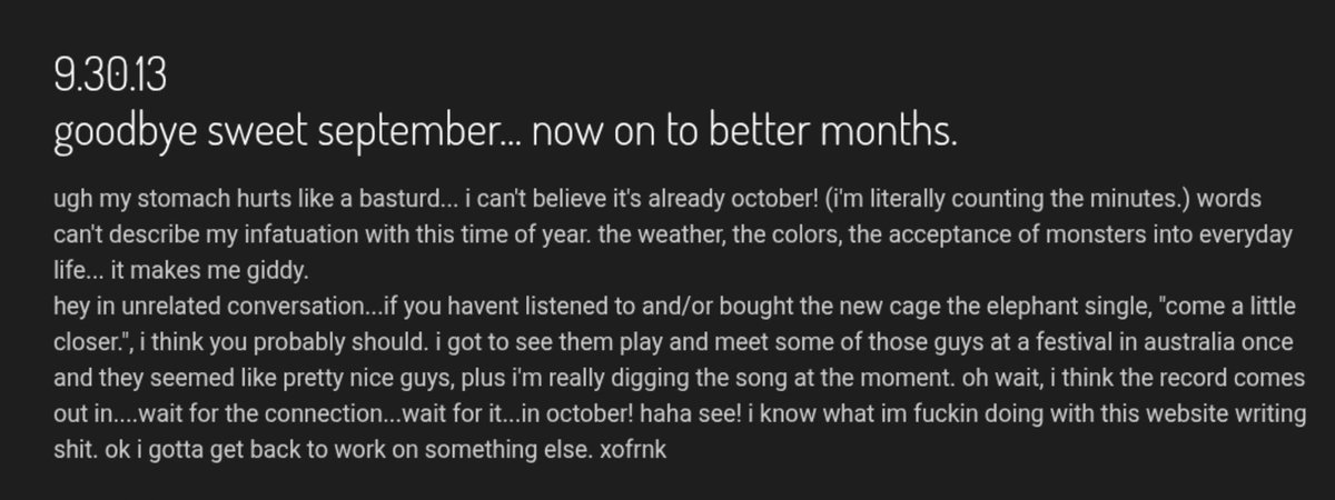 FrankOnThisDay's tweet photo. On this day in 2013: 

Frank posted this end of month update to his blog. Just a nice little way to close up the month. Thank you as always to anybody following this endeavor on here and I'm looking forward to October too, it makes me giddy as well 🍂🎃 https://t.co/1XxVi6fTUc
