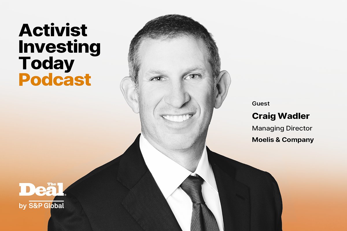 TheDealNewsroom's tweet photo. Listen to the latest Activist Investing Today #podcast with @rorol, where @Moelis managing director Craig Wadler discusses M&amp;A-driven #activism, shareholder engagement, proxy settlements and more. https://t.co/bkZhZOQqEY https://t.co/n7C8pdmfGP