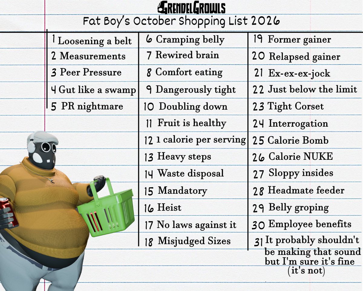 GrendelGrowls's tweet photo. -- The Fat Boy's October Shopping List --
A fat fetish/feedism/weight gain/stuffing prompt list for October

I did this purely for fun, based on a load of phrases that I've always loved or general concepts that I've had ideas for in the past but never committed to https://t.co/xT1neJOdV5