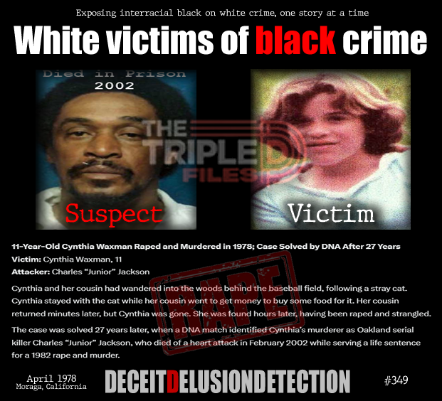 thetripledshow's tweet photo. 🚨11-Year-Old Cynthia Waxman Raped and Murdered in 1978; Case Solved by DNA After 27 Years

Victim: Cynthia Waxman, 11
Attacker: Charles “Junior” Jackson

Cynthia and her cousin had wandered into the woods behind the baseball field, following a stray cat. Cynthia stayed with the cat while her cousin went to get money to buy some food for it. Her cousin returned minutes later, but Cynthia was gone. She was found hours later, having been raped and strangled.

The case was solved 27 years later, when a DNA match identified Cynthia’s murderer as Oakland serial killer Charles “Junior” Jackson, who died of a heart attack in February 2002 while serving a life sentence for a 1982 rape and murder.

“We do not promote hate — we expose it.”
https://t.co/ZTGNVDGGKD