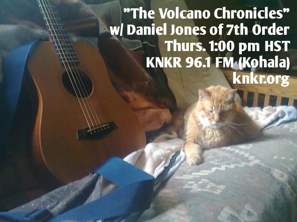 7th_Order's tweet photo. @7th_Order's Daniel Jones hosts another rockin' "The Volcano Chronicles" on @KNKR96_1FM, Thurs. 10/1/26 at 1 pm HST.  

...be there...aloha!    https://t.co/tAkhnKxHdO 

#blues #rock #rockandroll #Indie #music #radio #bigislandhawaii #Hawaii #cats #guitars #thevolcanochronicles #danieljones #7thorder