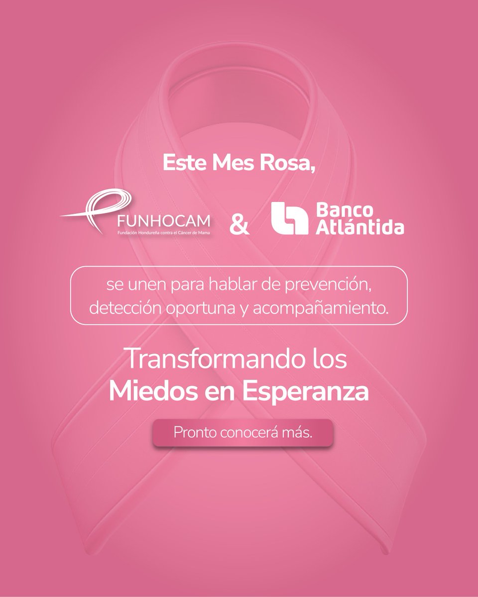 bancatlan's tweet photo. En este mes de octubre, en Banco Atlántida nos unimos a FUNHOCAM para hablar de prevención, detección oportuna y acompañamiento. 💗🎀
Este 1 de octubre damos inicio a un mes para transformar juntos los miedos en esperanza.
#BancoAtlántida #FUNHOCAM #MesRosa https://t.co/RAlV9oXzD7