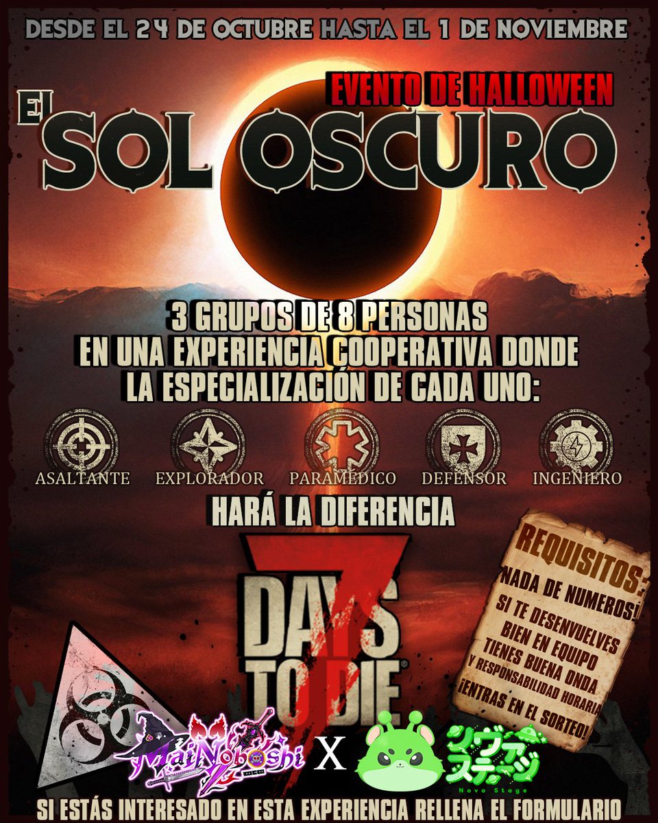 MaiNoboshi's tweet photo. 💀 EVENTO DE HALLOWEEN PARA VTUBERS 😱

Con Nova Stage estamos organizando un evento de 7 Days to Die para pasarla bien, sobrevivir el caos y ver cuánto tardamos en convertirnos en comida para zombies.🧟

🎃 ¿Quieres participar?

Solo necesitas:
👉 Ser VTuber
👉 Tener un canal de streaming ACTIVO
👉 Tener buena onda y saber trabajar en equipo 🤝

NO IMPORTA quién seas, de dónde vengas ni cuántos seguidores tengas.

🎲El máximo es de 24 personas.
Si se supera ese número, los cupos se SORTEAN EN VIVO.
Sí. TIMBA. 🗿🎰

Si ya tienen un equipo formado con cada rol y gana uno, entran todos. (+ Info en el formulario)

📋 Formulario en el primer comentario.

⏰ Puedes inscribirte hasta el 11 de octubre.💀