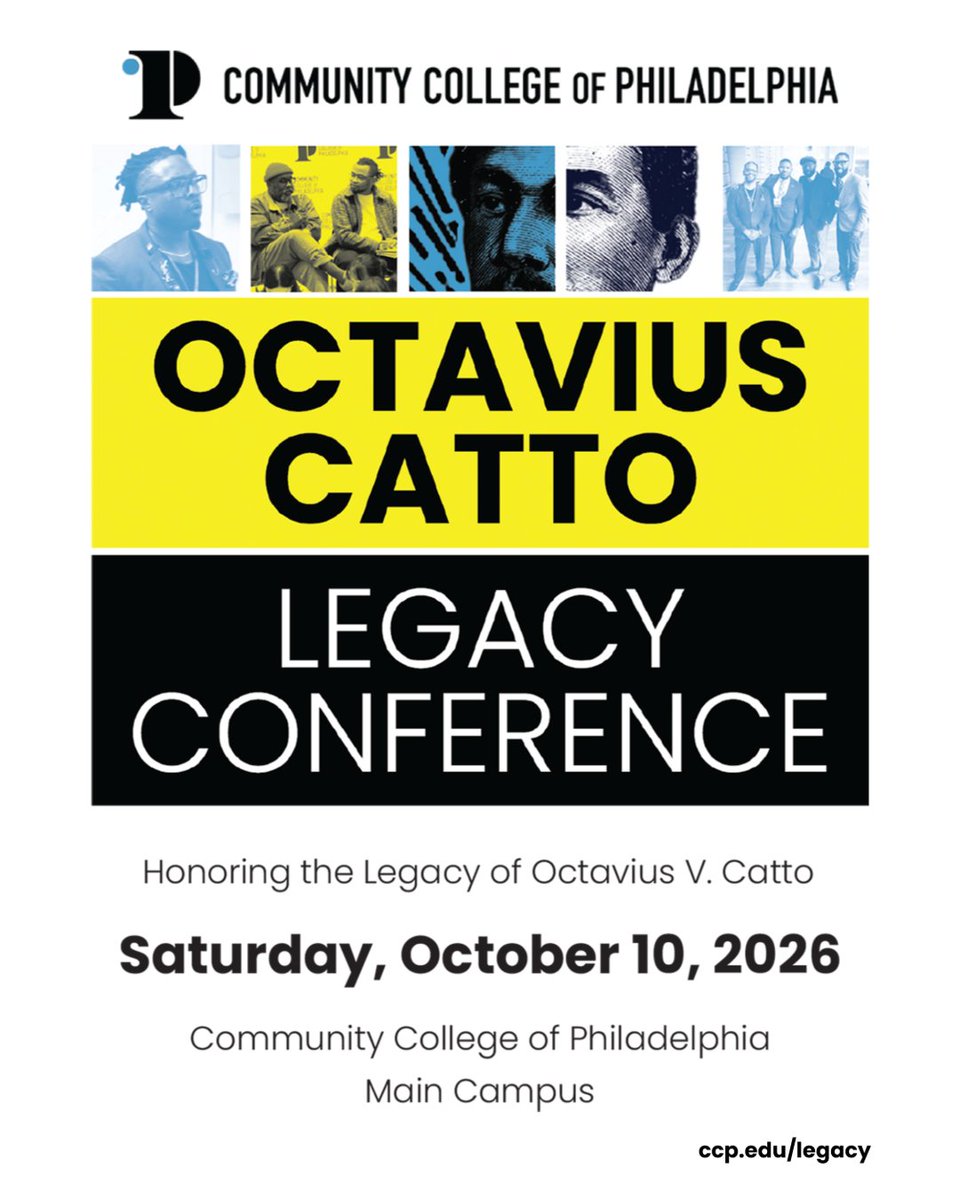 CCPedu's tweet photo. Join Community College of Philadelphia for the annual Octavius Catto Legacy Conference as we commemorate the life and legacy of Octavius V. Catto on the 155th anniversary of his assassination.

We hope you’ll join us as we carry Catto’s legacy forward. 🦁✨ https://t.co/Xh71tFvMYO