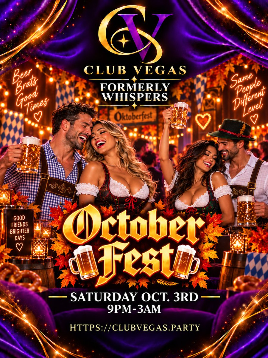 ClubVegasLS's tweet photo. 🍻 CHEERS, VEGAS! October Fest hits Club Vegas this Saturday. Beer, brats, good company, and flirty fun. Bring your friends and meet us on the dance floor! 💜

📅 Oct. 3 | 9PM–3AM
https://t.co/L4FyjOF79v
#ClubVegas #OctoberFest https://t.co/9An1VGg0UV
