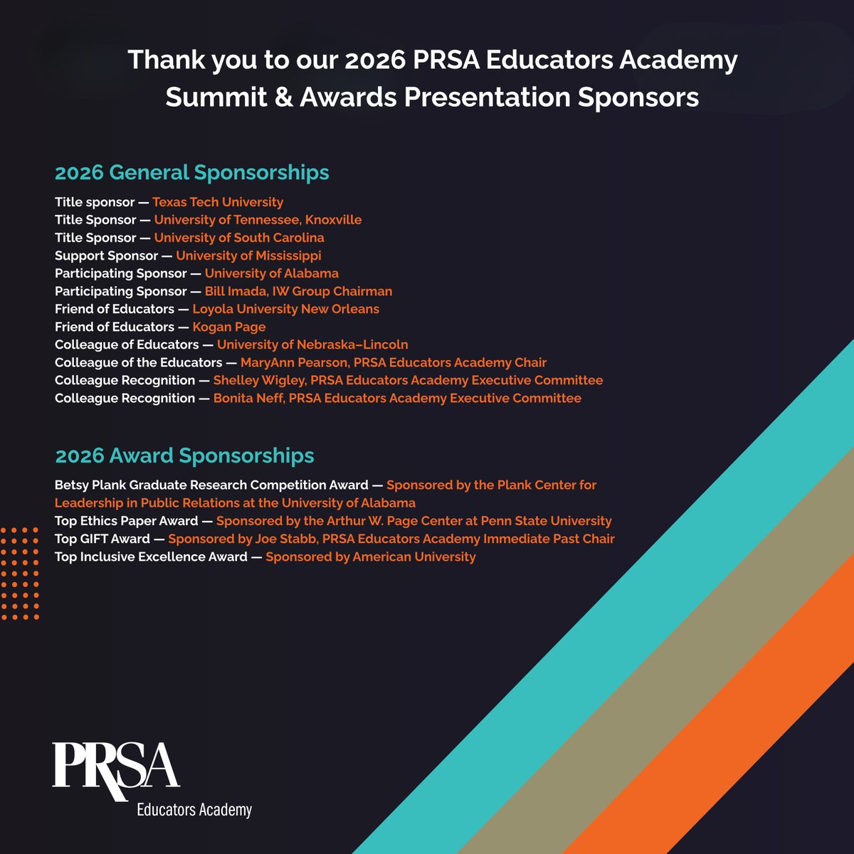 PRSAEducators's tweet photo. Thank you to our sponsors for supporting the 2026 PRSA Educators Academy Summit &amp; Awards Presentation! Their support helps strengthen our Academy community and advance PR education!

📅 Virtual Summit: October 5, 2026
📍 Awards Reception: October 17, 2026 during ICON in Orlando https://t.co/Ukptscvty4