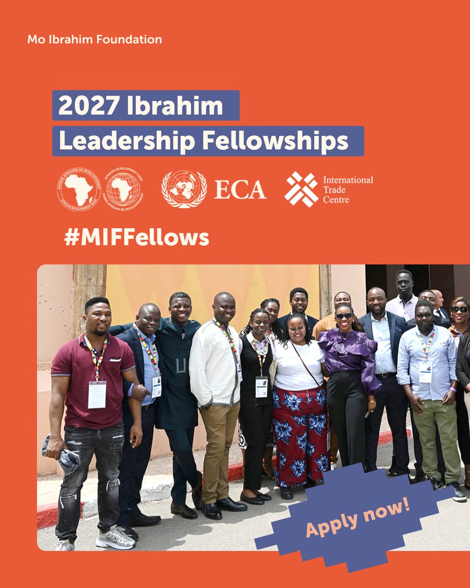 Mo_IbrahimFdn's tweet photo. 💼 Applications remain open for the 2027 Ibrahim Leadership Fellowships, giving emerging African leaders the opportunity to work at @AfDB_Group, @ECA_OFFICIAL or @ITCnews for 12 months, and join the #NGN.

🗓️ Deadline: 20 November

🔗 Apply: https://t.co/TqBY31xqch

#MIFFellows https://t.co/900iQAdnXM