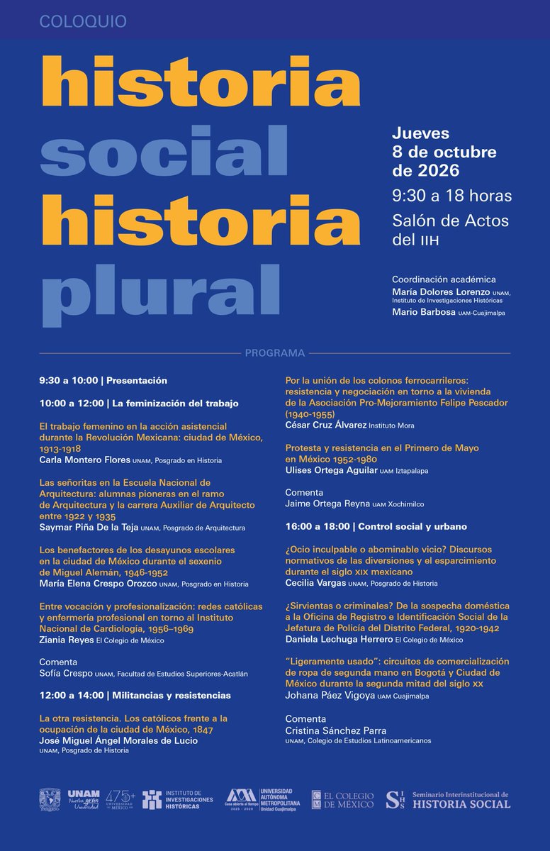 UNAM_Historicas's tweet photo. Control social y urbano, militancias y resistencias, y la feminización del trabajo son las líneas temáticas que se abordarán en el Coloquio “Historia social, historia plural”.
Nos vemos en el Salón de Actos el jueves 8 de octubre a partir de las 9:30 horas
https://t.co/i3FSS3pZeH https://t.co/CxzjVsRI3Z