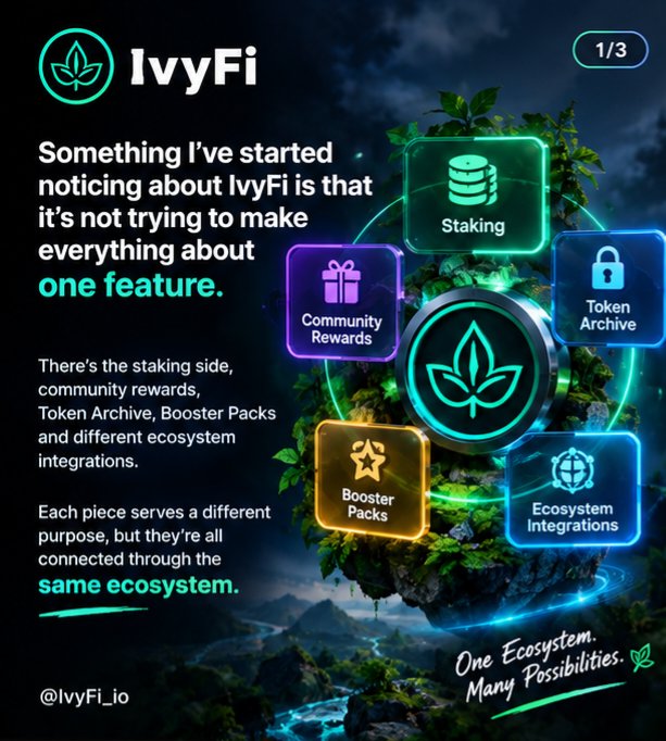 Big_Issy01's tweet photo. What I like about IvyFi is that it’s more than one feature.

There’s staking, community rewards, Token Archive, Booster Packs and more.

Different pieces, one ecosystem. 🌿
@IvyFi_io https://t.co/2bKvjnqIPt