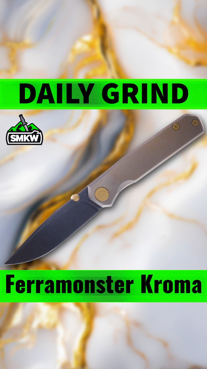 Promotional graphic for the 'Daily Grind' series featuring the Ferramonster Kroma knife with textured tan handle, alongside the SMKW logo on a marble background.