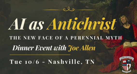 ThePiraeus's tweet photo. Lots of events coming up in October with more being planned (will update accordingly). Know of any others? Comment below.

▶︎ NASHVILLE:

Hosted by Belmont University:
➤ Oct 1: 25th Annual Humanities Symposium, with @alexpriou and others
https://t.co/IYRTrz6vFf

Hosted by @realpamphleteer:
➤ Oct 5, 12, 19: Antichrist Lecture Series, with Peter Thiel  (@peterthiel) (hosted w/ Meriwether)
https://t.co/pRDUFYkuXM

➤ Oct 7: The Limits of Mastery, with James Poulos (@jamespoulos)
https://t.co/pRDUFYkuXM

Hosted by @meriwetheracdmy:
➤ Oct 6: AI as Antichrist: The new face of a perennial myth, with Joe Allen (@JOEBOTxyz)
https://t.co/e6TCYgiayg

➤ Oct 24: Anti-Propaganda Workshop: Understanding the Rhetorical Devices Used to Manipulate You, with Elijah Buffalino
https://t.co/F53XCGbjHs

▶︎ KNOXVILLE:

Hosted by Heritage Hubs Knoxville and FORUM (@ApplyToForum):
➤ Oct 10: Mass Deportation Coalition Two Comma Tennessee Football Watch Party, with @docMJP, @GregoryKBovino, @RyanMNeuhaus, @contramordor, @realstaceyc,  and others
https://t.co/GnwV3JbUOh

▶︎ ST. LOUIS:

Hosted by Oyarsa (@tchevezmathews):
➤ Oct 9-10: American Fiction, with Theodore Judson (@PassagePress/@ark_press) and others
https://t.co/TBUIkOZbVy