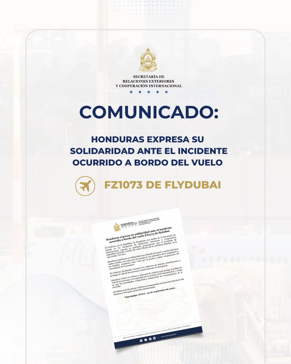 CancilleriaHN's tweet photo. 𝐂𝐎𝐌𝐔𝐍𝐈𝐂𝐀𝐃𝐎 📣

Honduras 🇭🇳 expresa su solidaridad ante el incidente ocurrido a bordo del vuelo FZ1073 de flydubai. ✈️ https://t.co/FcigRw3iRi