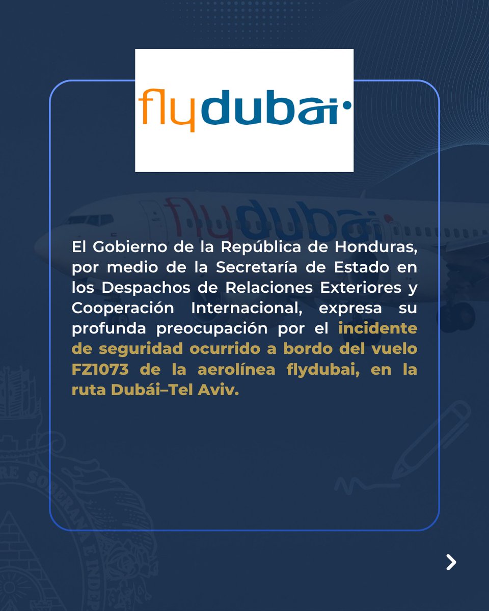CancilleriaHN's tweet photo. 𝐂𝐎𝐌𝐔𝐍𝐈𝐂𝐀𝐃𝐎 📣

Honduras 🇭🇳 expresa su solidaridad ante el incidente ocurrido a bordo del vuelo FZ1073 de flydubai. ✈️ https://t.co/FcigRw3iRi