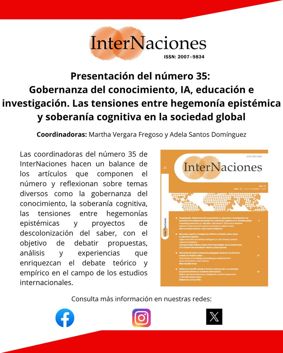 inter_naciones's tweet photo. ¡Anunciamos con entusiasmo nuestro #35!, titulado "Gobernanza del conocimiento, IA, educación e investigación. Las tensiones entre hegemonía epistémica y soberanía cognitiva en la sociedad global". 
Consúltalo en:
https://t.co/K5HQbiwN84 https://t.co/5qxEmWeBtk