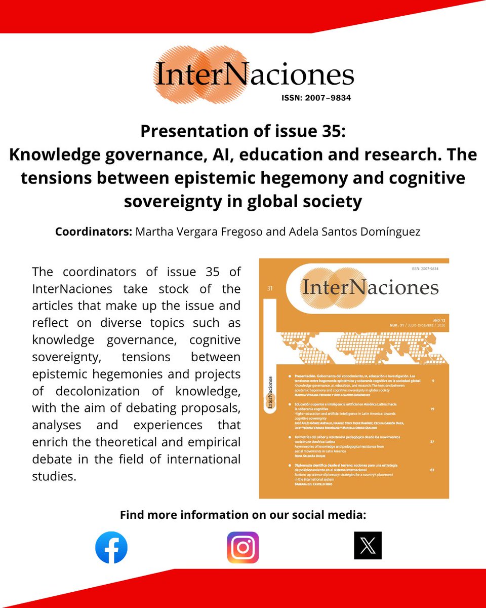 inter_naciones's tweet photo. ¡Anunciamos con entusiasmo nuestro #35!, titulado "Gobernanza del conocimiento, IA, educación e investigación. Las tensiones entre hegemonía epistémica y soberanía cognitiva en la sociedad global". 
Consúltalo en:
https://t.co/K5HQbiwN84 https://t.co/5qxEmWeBtk