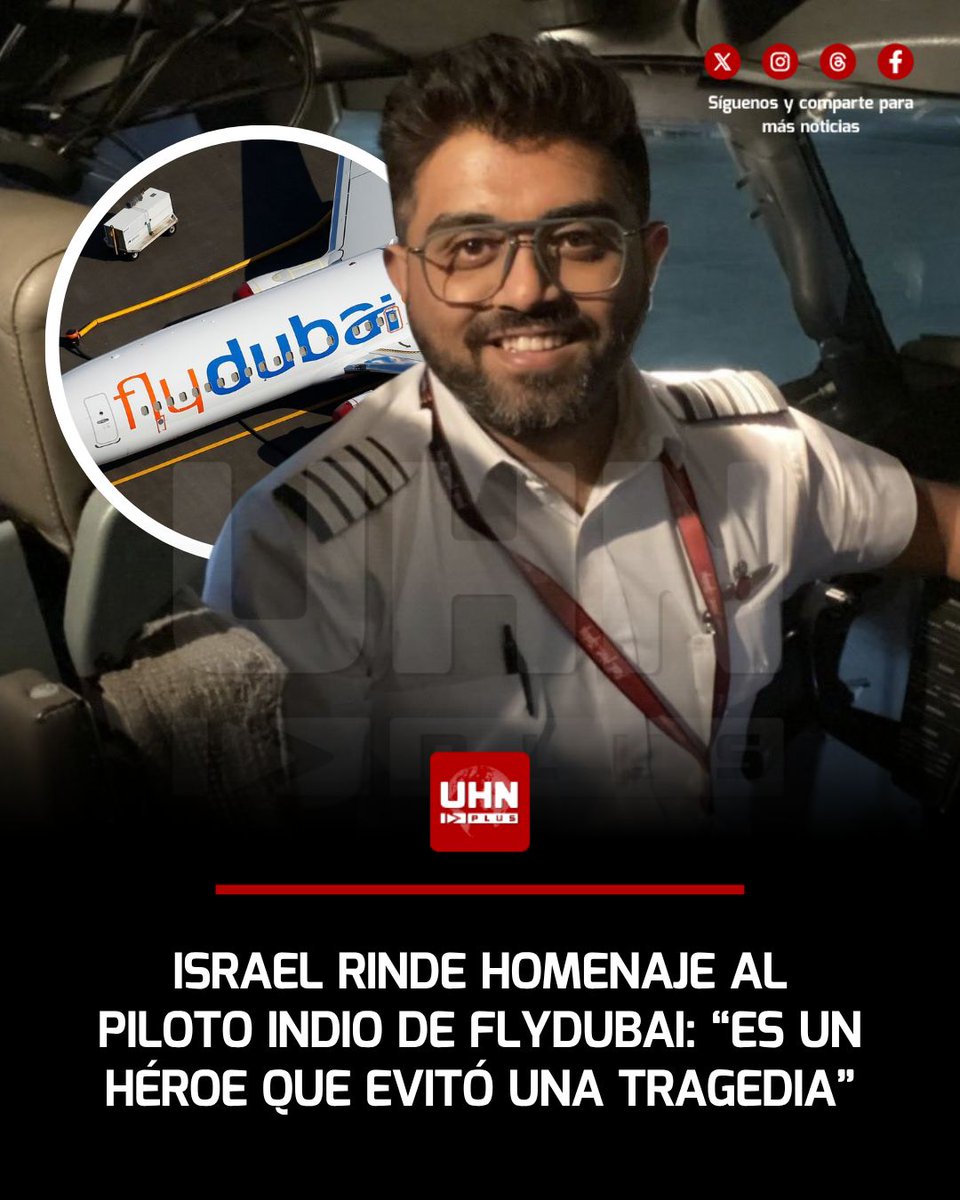 UHN_Plus's tweet photo. 🇮🇱🇮🇳‼️ | Israel rinde tributo a un héroe internacional: el Ministerio de Asuntos Exteriores homenajeó públicamente al capitán indio Smit Machchhar, quien, tras ser apuñalado en la cabina del vuelo 1073 de FlyDubai, luchó gravemente herido para abrir la puerta y permitir que pasajeros israelíes y tripulantes emiratíes redujeran al agresor, salvando 174 vidas.