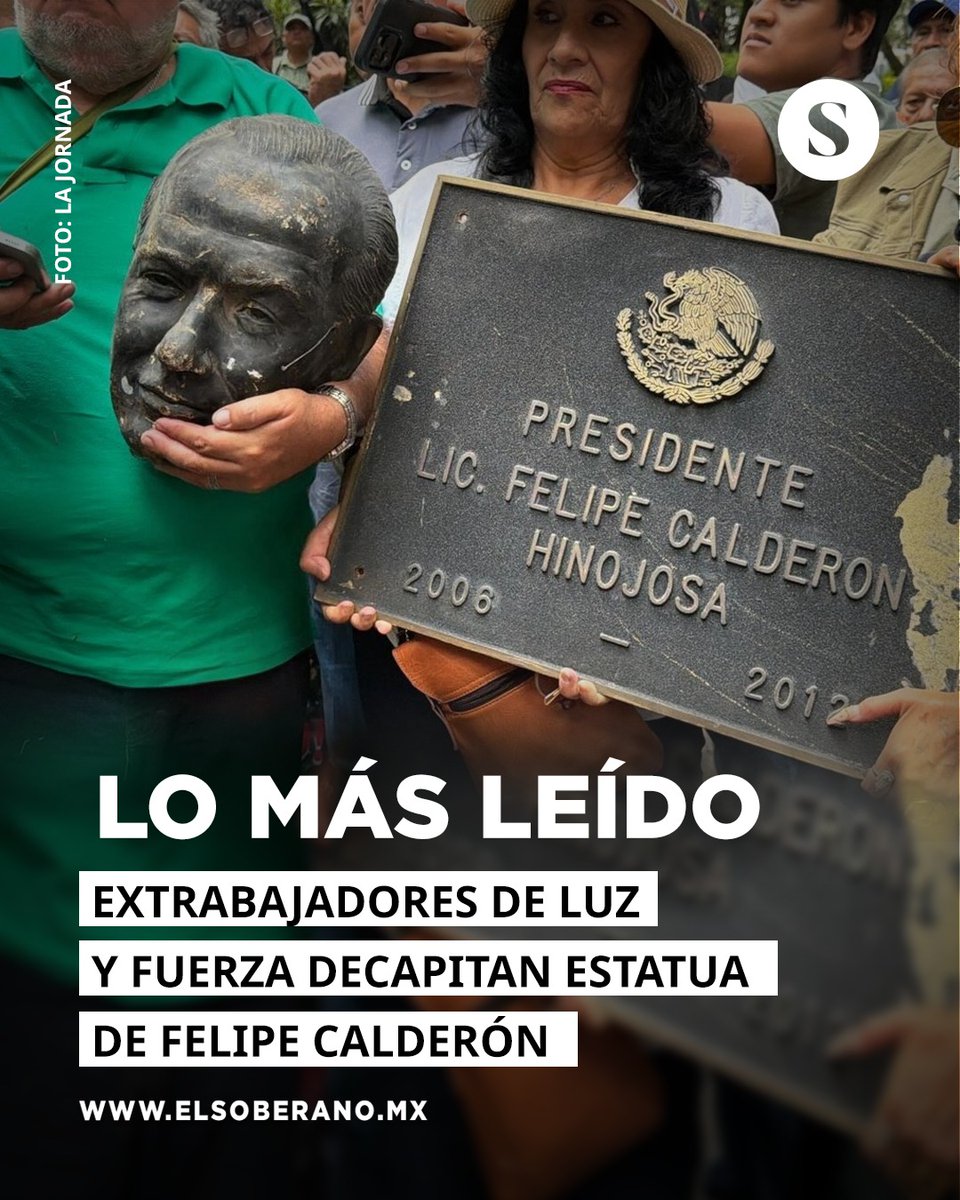 ElSoberanoMX's tweet photo. #LoMásLeído 👌 Extrabajadores de Luz y Fuerza decapitan estatua de Felipe Calderón

De acuerdo con información de La Jornada, un grupo de extrabajadores de la extinta Luz y Fuerza del Centro, pertenecientes al Sindicato Mexicano de Electricistas, decapitó hoy, 30 de septiembre de 2026, la estatua de bronce del expresidente Felipe Calderón en el Complejo Cultural Los Pinos.

Lee más en nuestro sitio web.