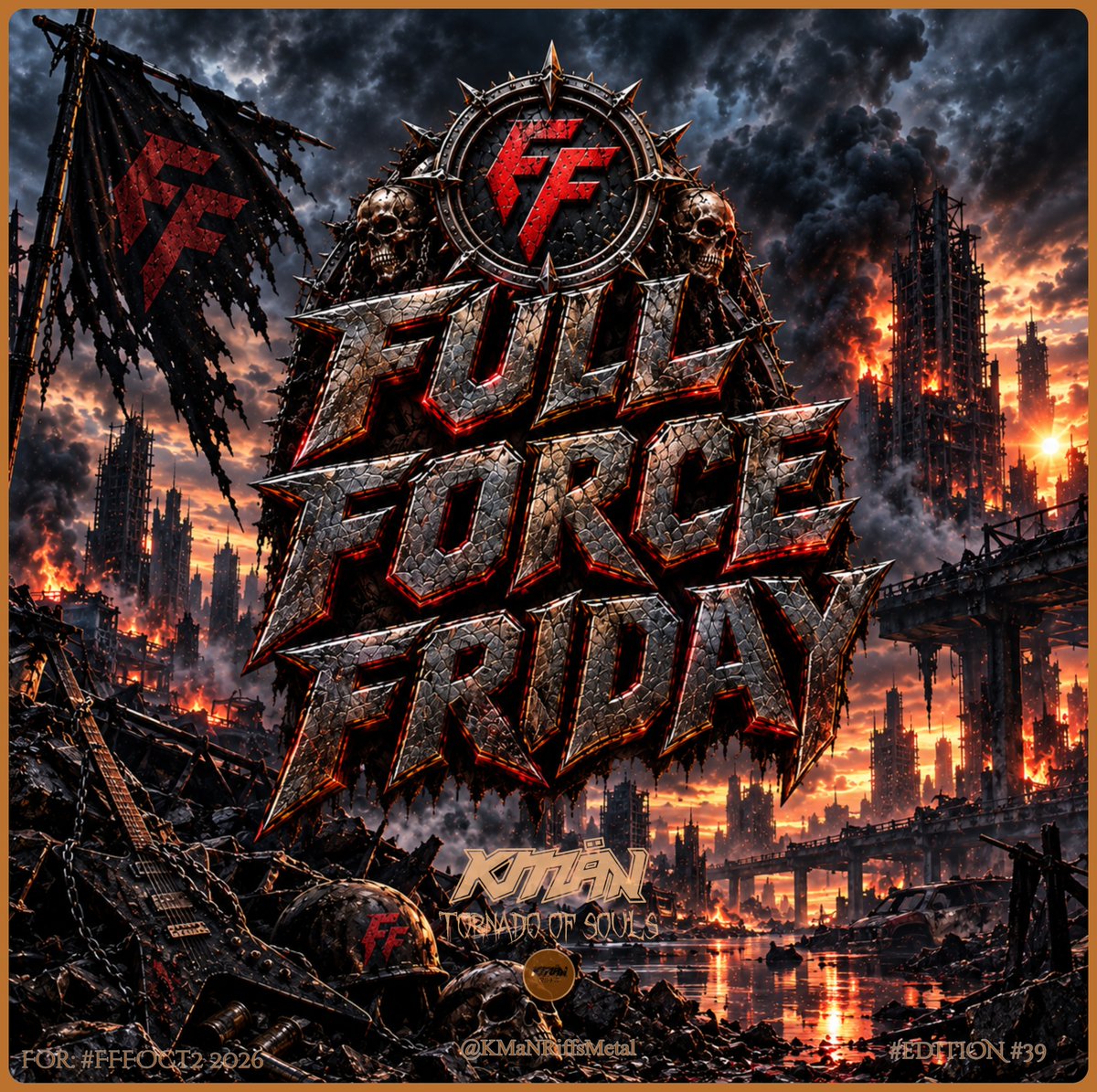 KMANRIFFSMetal's tweet photo. TORNADO OF SOULS: โ๏ธ ๐ช๏ธโ๏ธ 2026
Edition #39, onwards to embrace....
#FFFOct2 dissimulates at 8am ๐ฆ๐บOZ time โ๏ธ
Metal will flow every 8 minutes until we reach 86 + dumps of Lava!โ๏ธ
Tell the world! Have Riffs...Have Metal!โ๏ธ
#TornadoofSouls #Lava #Edition39 #FFFOct2 #KMรคN https://t.co/xeLaKX5kEV